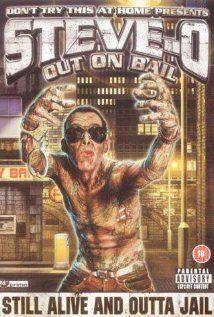 Steve-O: Out on Bail(2003) Movies