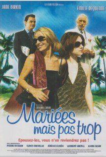 Mariees mais pas trop(2003) Movies