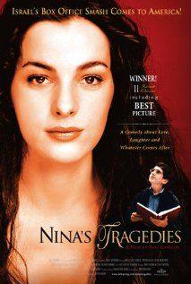 Ha-Asonot Shel Nina:Ninas Tragedies(2004) Movies