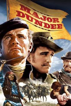 Major Dundee(1965) Movies