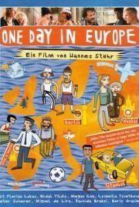 One Day in Europe(2005) Movies