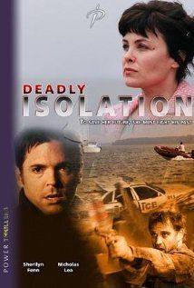 Deadly Isolation(2005) Movies