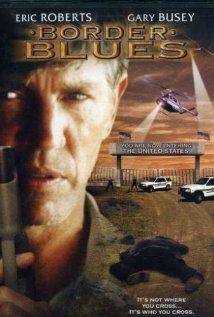 Border Blues(2004) Movies