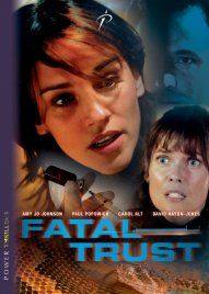 Fatal Trust(2006) Movies
