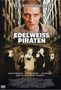 Edelweisspiraten:The Edelweiss Pirates(2004) Movies