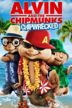 Alvin and the Chipmunks: Chip-Wrecked(2011) Cartoon