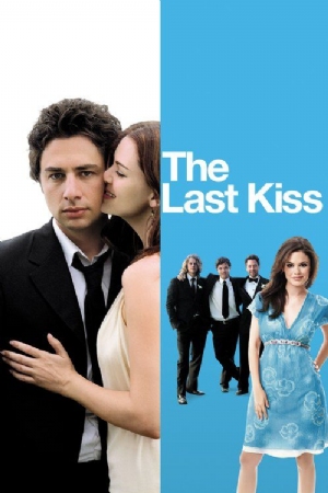 The Last Kiss(2006) Movies