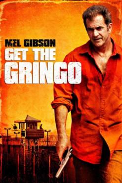 Get the Gringo(2012) Movies