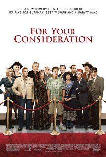 For Your Consideration(2006) Movies