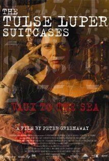The Tulse Luper Suitcases, Part 2: Vaux to the Sea(2004) Movies