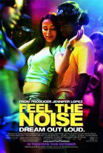Feel the Noise(2007) Movies