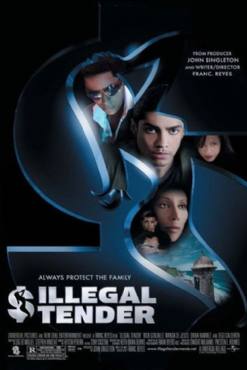 Illegal Tender(2007) Movies
