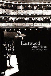 Eastwood After Hours: Live at Carnegie Hall(1997) Movies