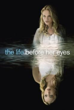 The Life Before Her Eyes(2007) Movies