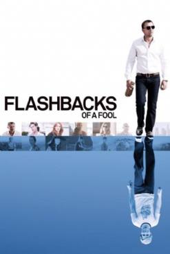 Flashbacks of a Fool(2008) Movies