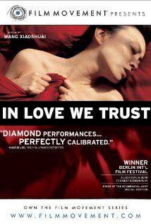 In Love We Trust(2007) Movies
