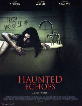 Haunted Echoes(2008) Movies
