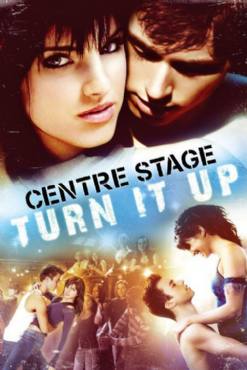 Center Stage: Turn It Up(2008) Movies