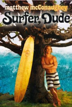 Surfer, Dude(2008) Movies