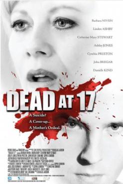Dead at 17(2008) Movies