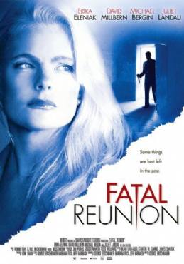 Fatal Reunion(2005) Movies