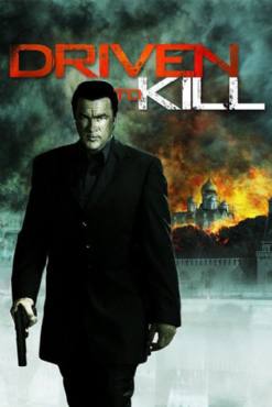 Driven to Kill(2009) Movies