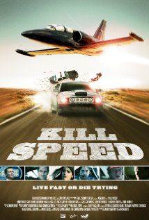 Kill Speed(2010) Movies