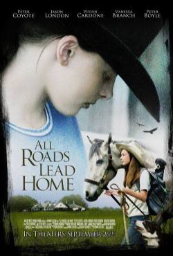 All Roads Lead Home(2008) Movies
