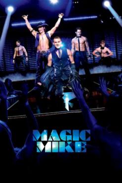 Magic Mike(2012) Movies