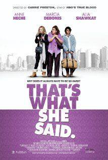 Thats What She Said(2012) Movies