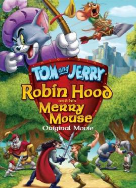 Tom and Jerry: Robin Hood and His Merry Mouse(2012) Cartoon