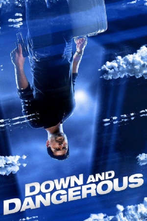 Down and Dangerous(2013) Movies