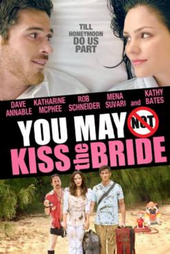 You May Not Kiss the Bride(2011) Movies
