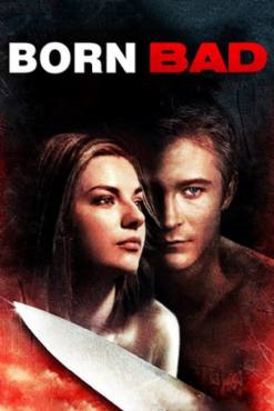 Born Bad(2011) Movies