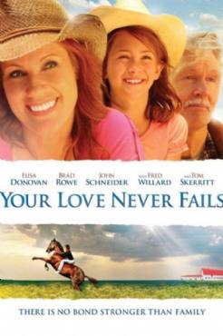 Your Love Never Fails(2011) Movies