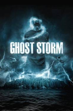 Ghost Storm(2011) Movies