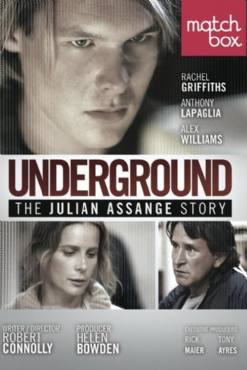 Underground: The Julian Assange Story(2012) Movies