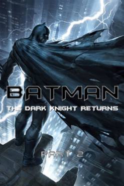 Batman: The Dark Knight Returns, Part 2(2013) Cartoon
