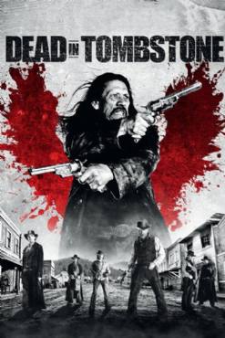 Dead in Tombstone(2013) Movies