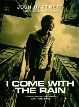 I Come with the Rain(2009) Movies