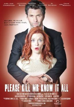 Please Kill Mr Know It All(2012) Movies