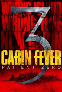 Cabin Fever: Patient Zero(2014) Movies