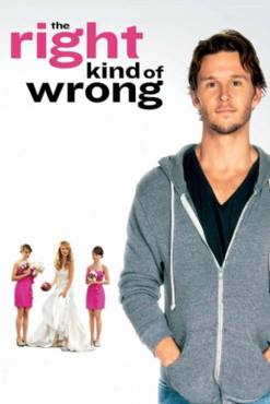 The Right Kind of Wrong(2013) Movies
