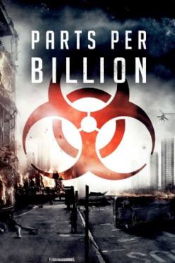 Parts Per Billion(2014) Movies