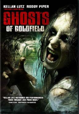 Ghosts of Goldfield(2007) Movies