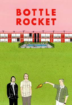 Bottle Rocket(1996) Movies