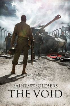 Saints and Soldiers: The Void(2014) Movies