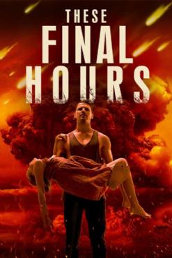 These Final Hours(2014) Movies
