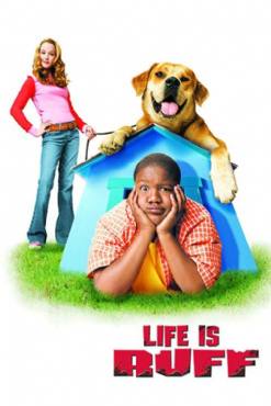Life Is Ruff(2005) Movies