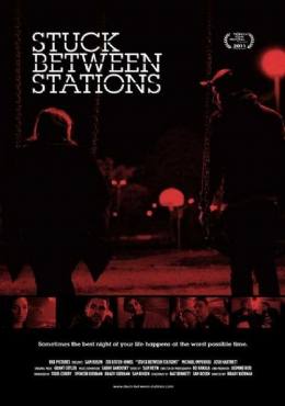 Stuck Between Stations(2011) Movies